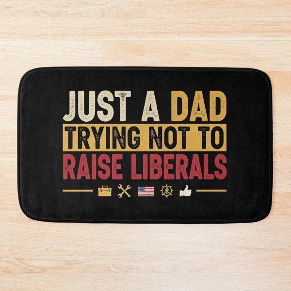 Item preview, just a dad trying not to raise liberals designed and sold by Designs-RZ.
