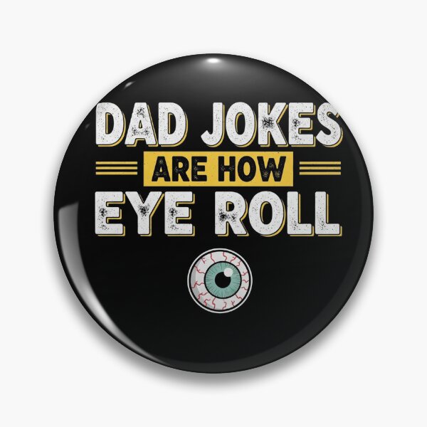 Item preview, dad jokes are how eye roll shirt designed and sold by Designs-RZ.