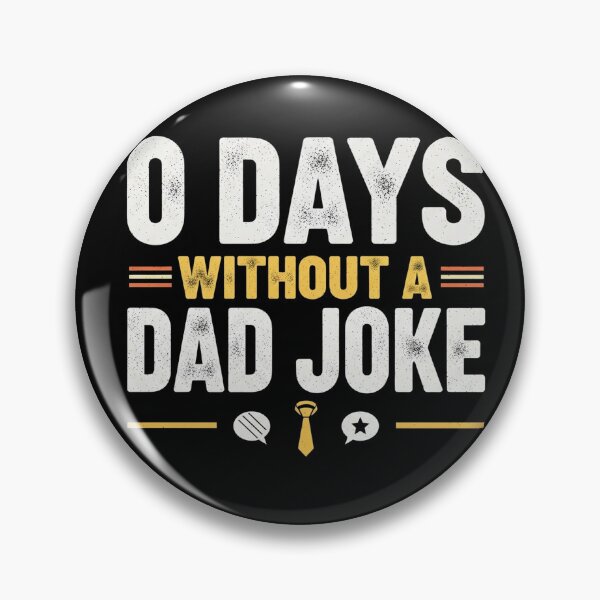 Item preview, 0 days without a dad joke shirt designed and sold by Designs-RZ.
