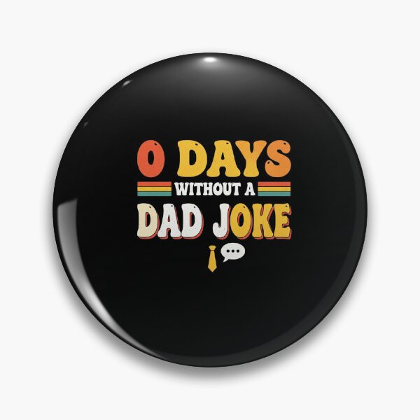 Item preview, 0 days without a dad joke shirt on father's day for father dad daddy. designed and sold by Designs-RZ.
