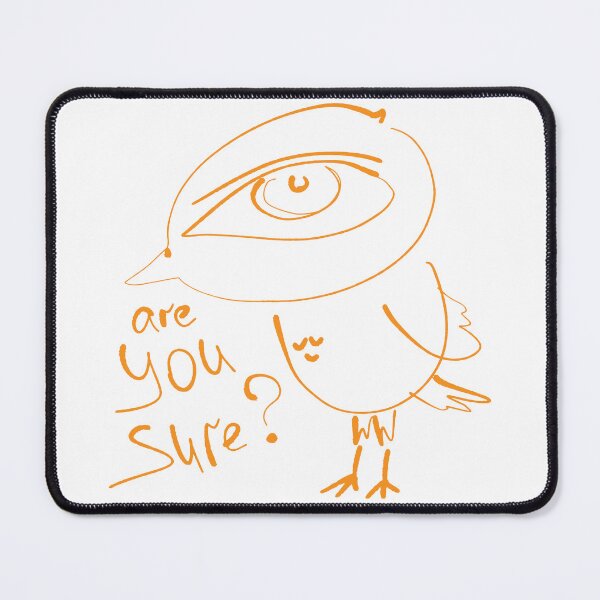 Item preview,  Are You Sure Weird Bird Doodle designed and sold by NayaChu.