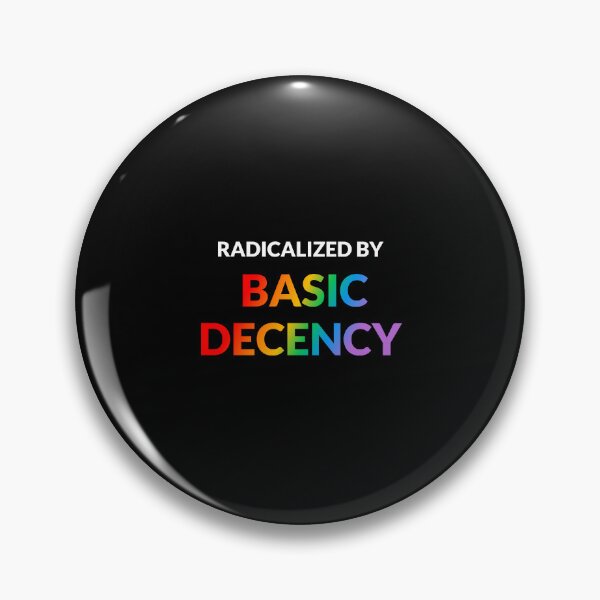 Item preview, Radicalized By Basic Decency - Rainbow Text designed and sold by Inspirationmotivation.