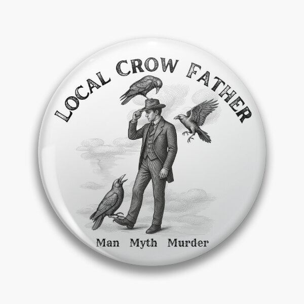 Item preview, Local Crow Father | Man Myth Murder Vintage Crow Art designed and sold by SunandShade.