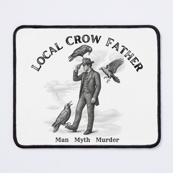 Item preview, Local Crow Father | Man Myth Murder Vintage Crow Art designed and sold by SunandShade.