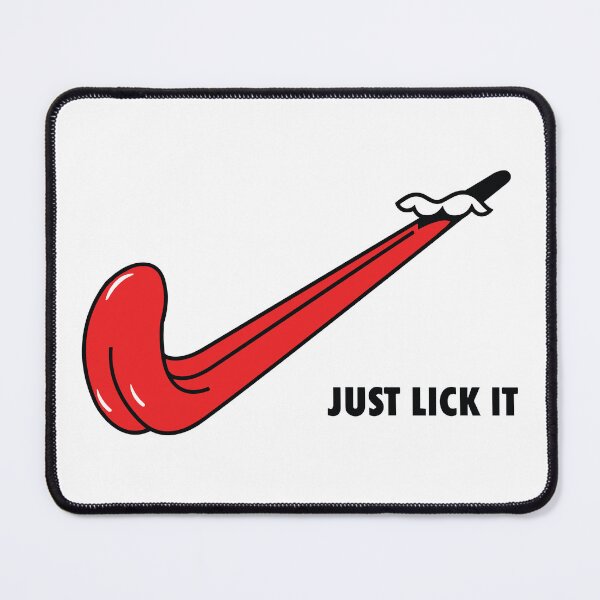 Item preview, Just Lick It Meme designed and sold by NF Designs Studio DTF.