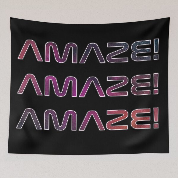 Item preview, Amaze Amaze Amaze! designed and sold by C-Q-B.