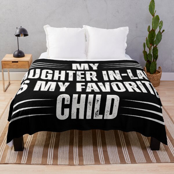 Item preview, My Daughter In Law Is My Favorite Child Funny Family Quote T-Shirt designed and sold by Teetreasure2.