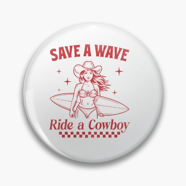 Item preview, save a wave ride a cowboy designed and sold by TheEndlessFinds.