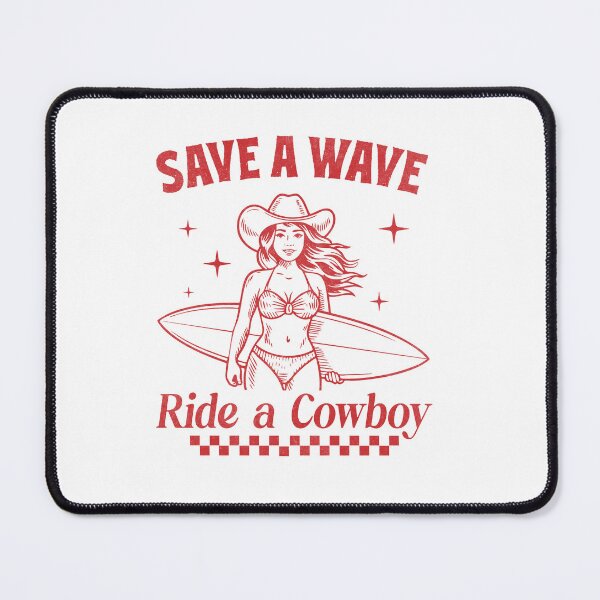 Item preview, save a wave ride a cowboy designed and sold by TheEndlessFinds.
