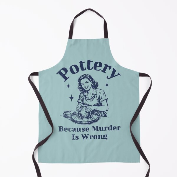 Item preview, Pottery Because Murder Is Wrong Funny Potter designed and sold by d247.