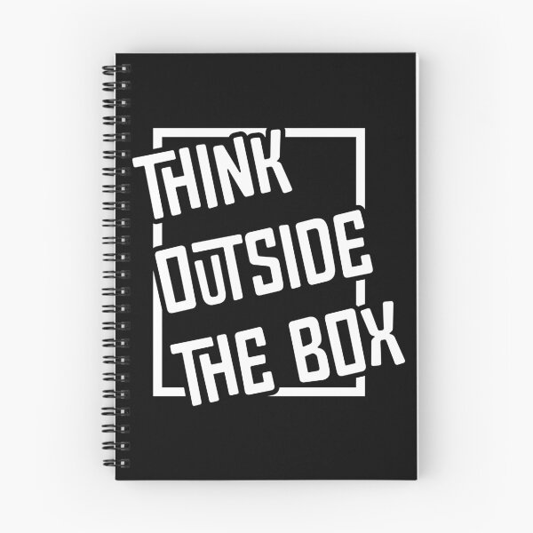 Item preview, THINK OUTSIDE THE BOX designed and sold by Yes To All.