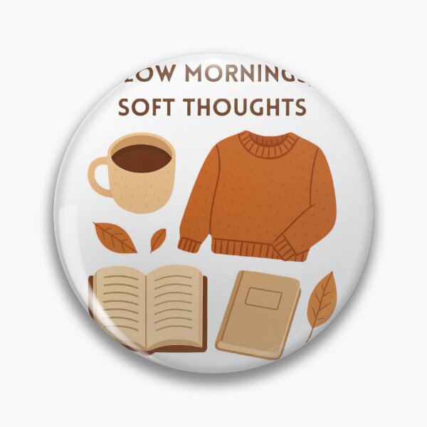 Item preview, Slow mornings, soft thoughts designed and sold by creativityisfun.