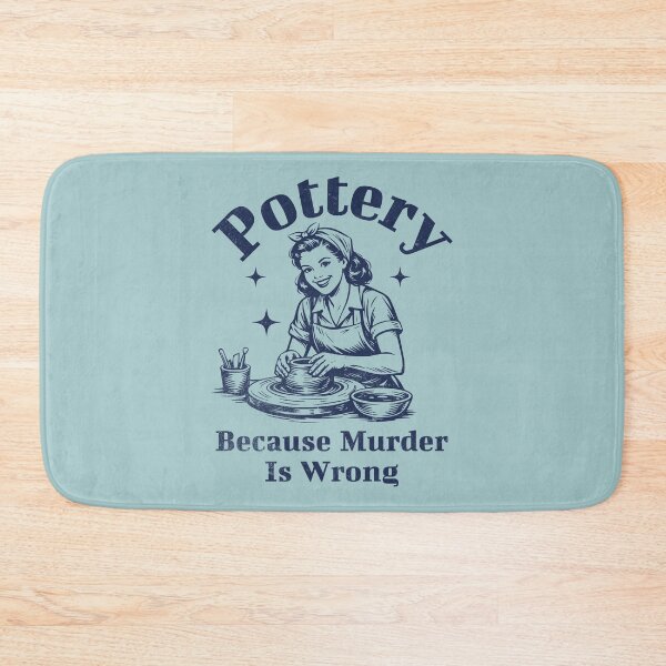 Item preview, Pottery Because Murder Is Wrong Funny Ceramicist designed and sold by d247.