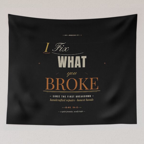 Item preview, I Fix What You Broke Mechanic Design | Vintage Repair Shop Typography designed and sold by Lozarux.