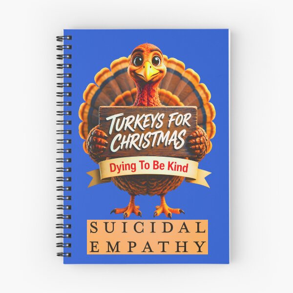 Item preview, TURKEYS FOR CHRISTMAS SUICIDAL EMPATHY 2 designed and sold by DigitalandPhoto.