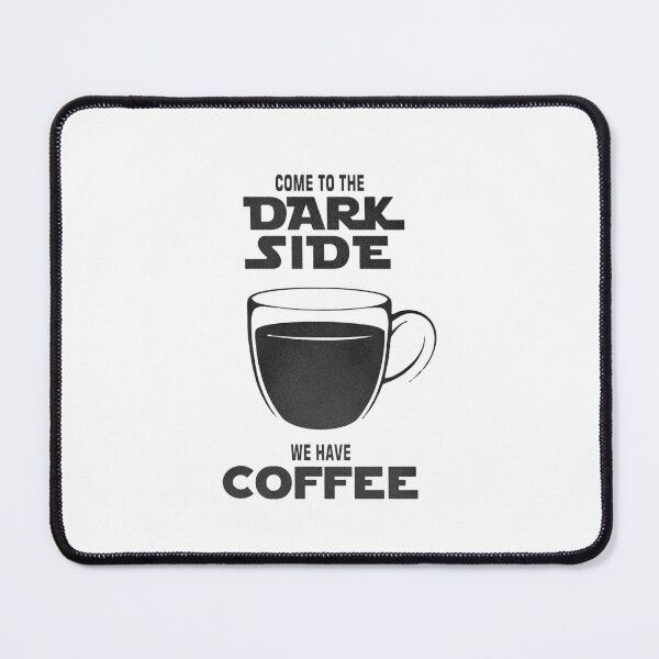 Item preview, Come To The Dark Side We Have Coffee designed and sold by re2m.
