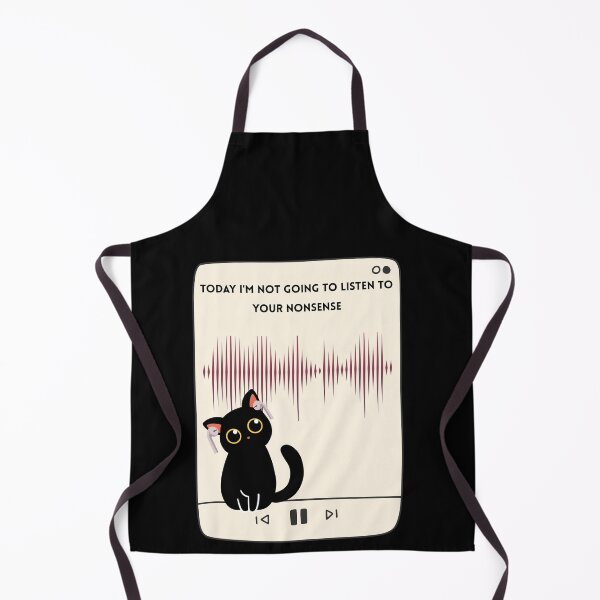Item preview, Today I'm Not Going To Listen To Your Nonsense designed and sold by WeaselsStuff.
