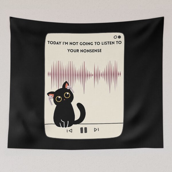 Item preview, Today I'm Not Going To Listen To Your Nonsense designed and sold by WeaselsStuff.