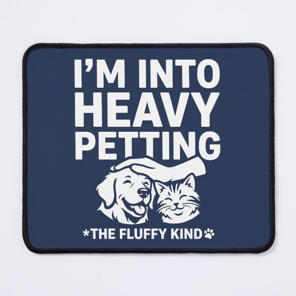 Item preview, I'm Into Heavy Petting designed and sold by Amir Faysal.