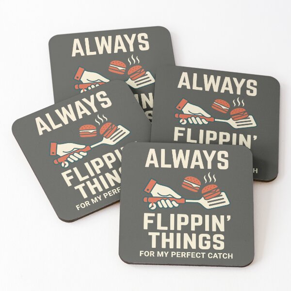 Item preview, Always Flippin' Things For My Perfect Catch designed and sold by Amir Faysal.