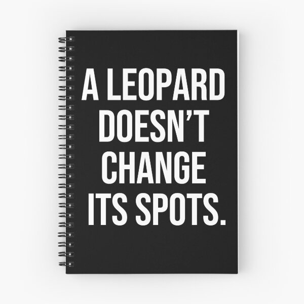 Item preview, A leopard doesn’t change its spots quotes about focus designed and sold by Pikkalo.