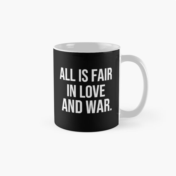Item preview, All is fair in love and war wise quotes designed and sold by Pikkalo.