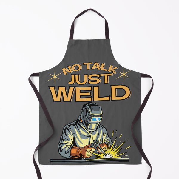 Item preview, No Talk Just Weld Welding Welder Retro Industrial Design designed and sold by Operator Style Wear.
