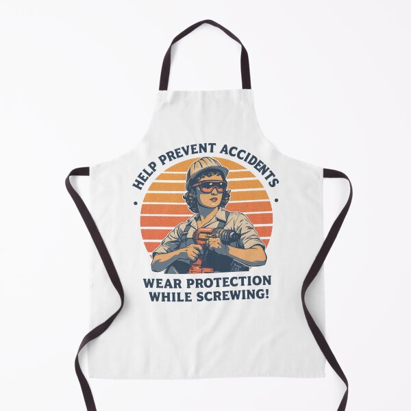 Item preview, Help prevent accident wear protection while screwing! designed and sold by NicMacTees.