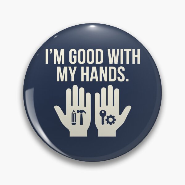 Item preview, I'm Good With My Hands designed and sold by Amir Faysal.