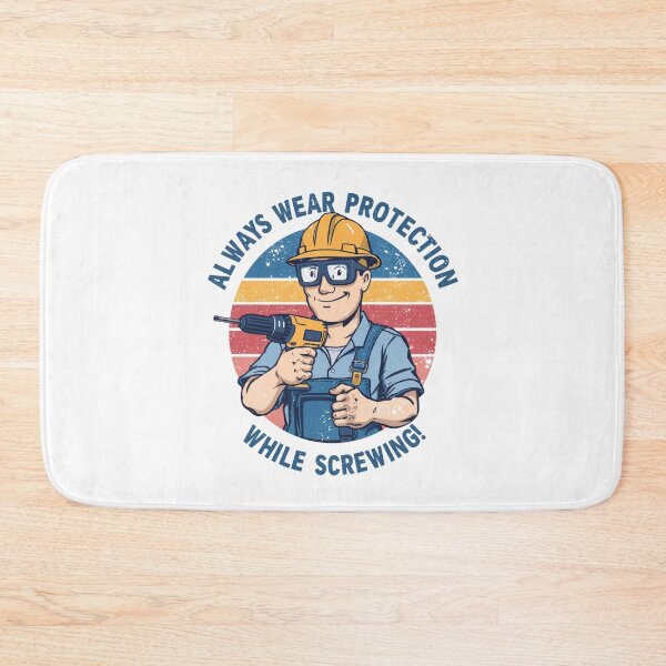 Item preview, Always wear protection while screwing! designed and sold by NicMacTees.
