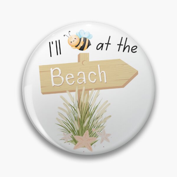 Item preview, I'll Bee at the Beach designed and sold by SunandShade.
