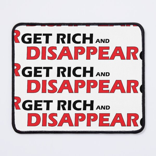 Item preview, Get rich and disappear designed and sold by Positive Mindzet!.