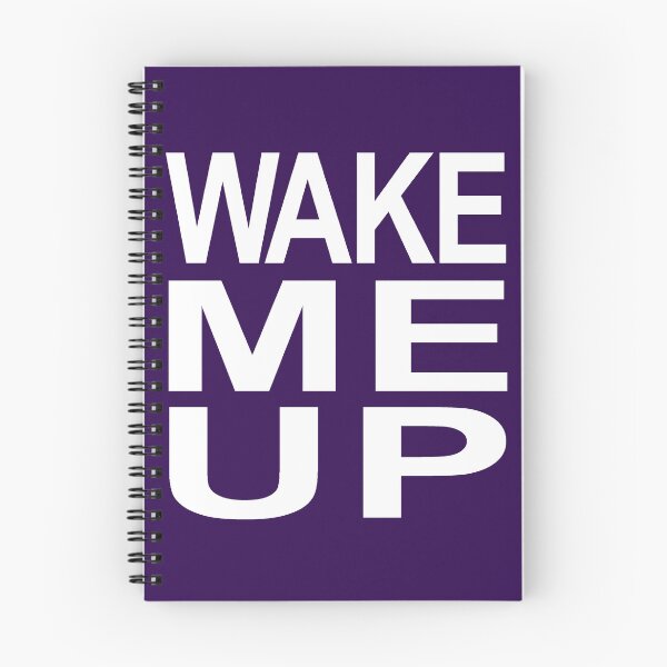 Item preview, Wake Me Up designed and sold by Normbot2000.