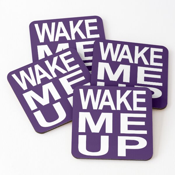 Item preview, Wake Me Up designed and sold by Normbot2000.