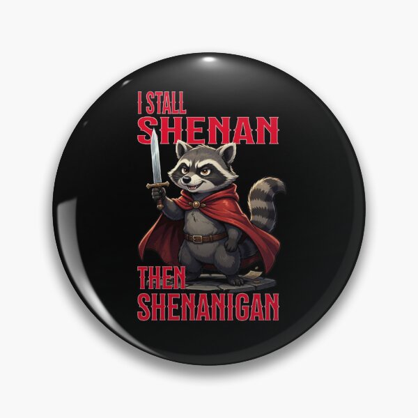 Item preview, I Stall Shenan Then Shenanigan  designed and sold by TheEndDesign.