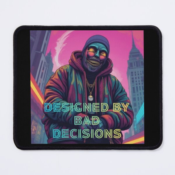 Item preview, Bad Decisions Urban Fashion Concept designed and sold by NovART-27.