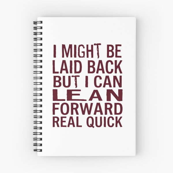 Item preview, I Might Be Laid Back But I Can Lean Forward Real Quick Laidback Personality Attitude Sarcastic Humor designed and sold by JonesFlora2025.