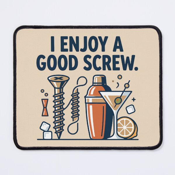 Item preview, I Enjoy A Good Screw designed and sold by Amir Faysal.