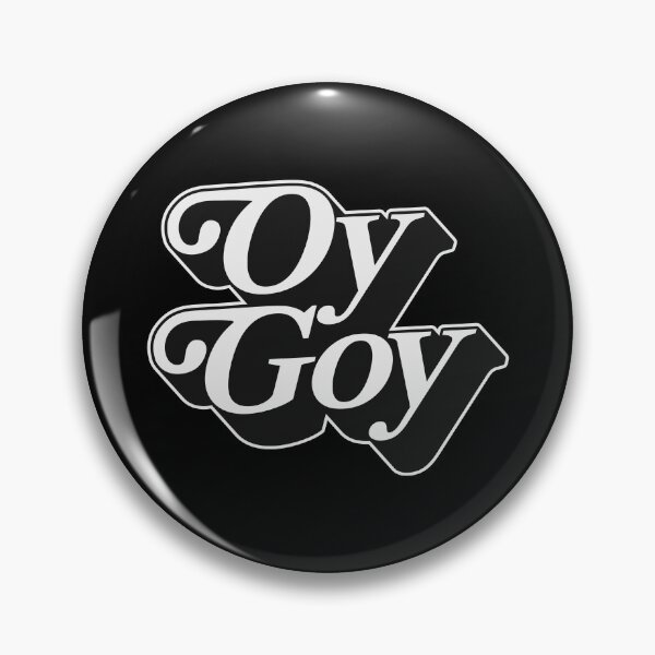 Item preview, OY GOY designed and sold by oddwonders.
