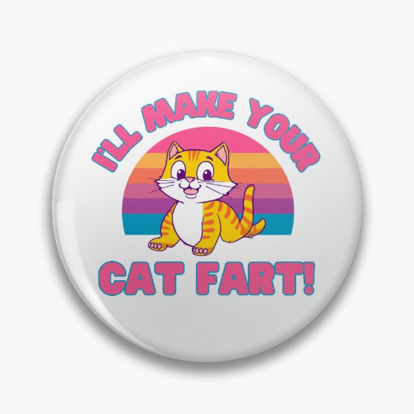 Item preview, I'll make your cat fart! designed and sold by NicMacTees.
