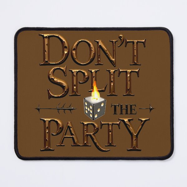 Item preview, Don't split the party designed and sold by TheLandsOfMagic.