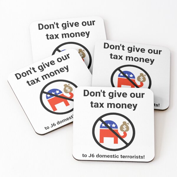 Item preview, Don’t give our tax money to J6 domestic terrorists.  designed and sold by Rachel the Artist .