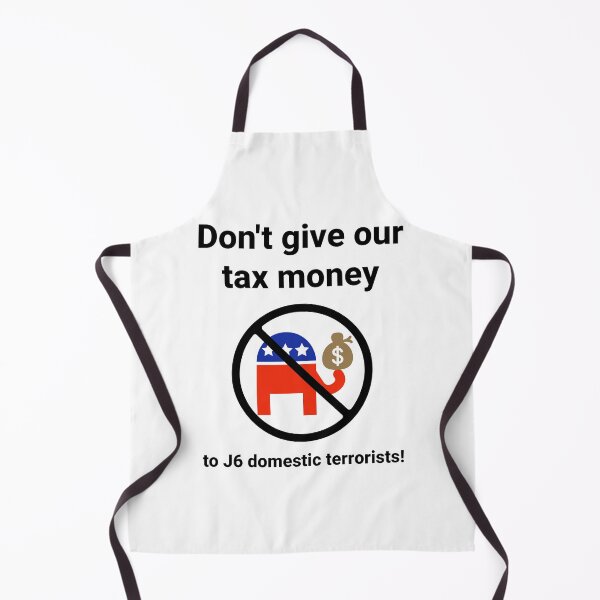 Item preview, Don’t give our tax money to J6 domestic terrorists.  designed and sold by Rachel the Artist .