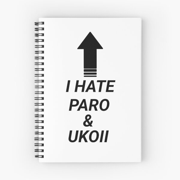 Item preview, I HATE PARO AND UKOII designed and sold by KianLich.