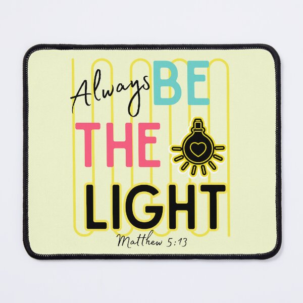 Item preview, Always Be the Light Positive Vibes Christian  designed and sold by Forevermore.