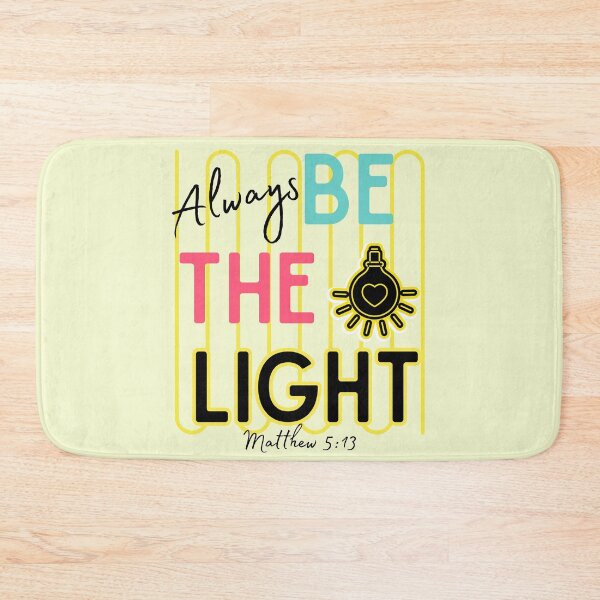 Item preview, Always Be the Light Positive Vibes Christian  designed and sold by Forevermore.