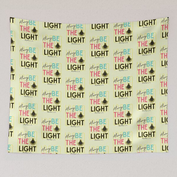 Item preview, Always Be the Light Positive Vibes Christian  designed and sold by Forevermore.