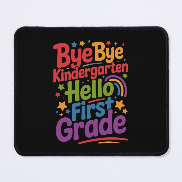 Item preview, bye bye kindergarten hello first grade designed and sold by jkrphoto.