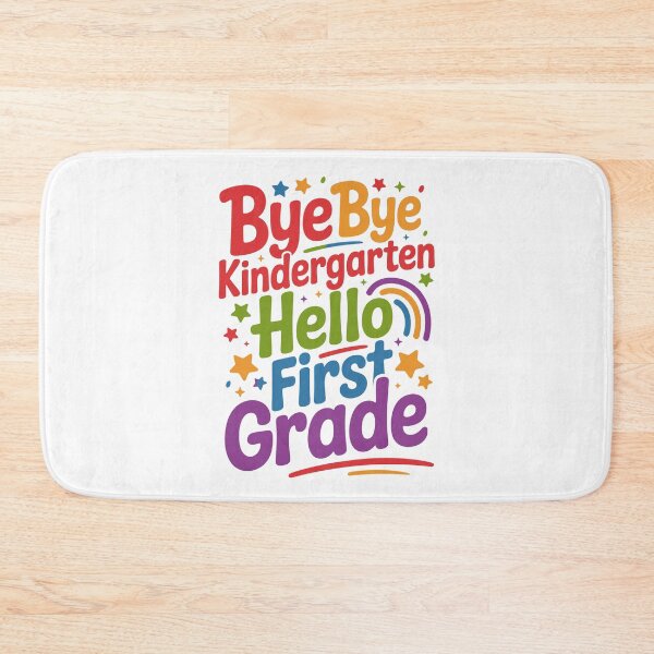 Item preview, bye bye kindergarten hello first grade designed and sold by jkrphoto.