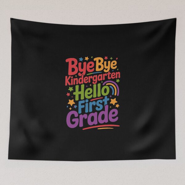 Item preview, bye bye kindergarten hello first grade designed and sold by jkrphoto.